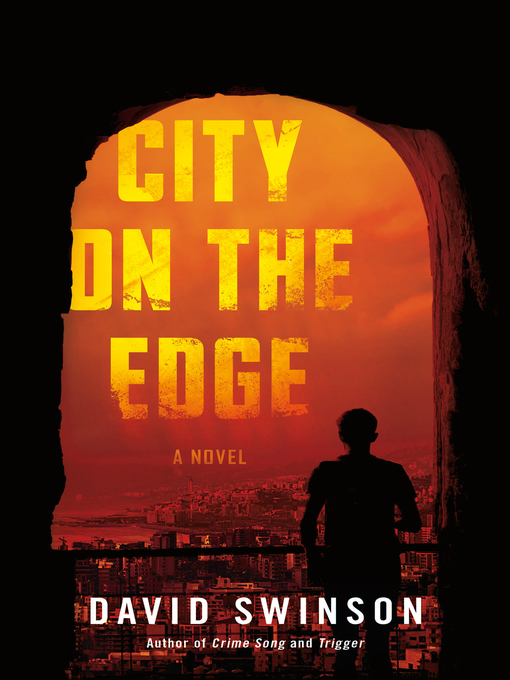 Title details for City on the Edge by David Swinson - Wait list